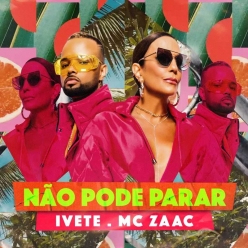 Ivete Sangalo ft. Mc Zaac - Nao Pode Parar